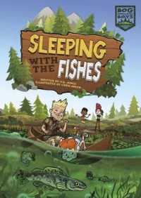 Sleeping with the Fishes (Bog Hollow Boys)