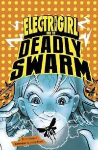 Electrigirl and the Deadly Swarm (Electrigirl)