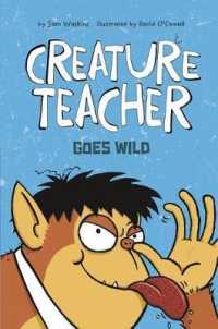 Creature Teacher Goes Wild (Creature Teacher)
