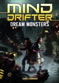Dream Monsters : A 4D Book (Mind Drifter)