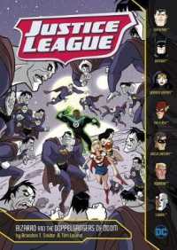 Bizarro and the Doppelgangers of Doom (Justice League) （Reprint）