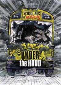 Under the Hood : A 4D Book (School Bus of Horrors)