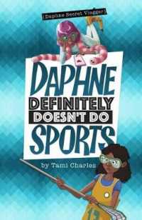Daphne Definitely Doesn't Do Sports (Daphne, Secret Vlogger)