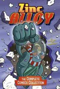 Zinc Alloy : The Complete Comics Collection (Stone Arch Graphic Novels)