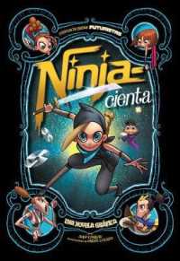 Ninja--Cienta : Una Novela Gráfica (Cuentos de Hadas Futuristas)