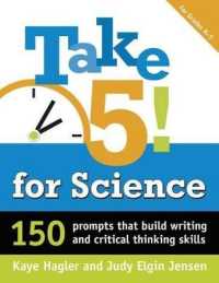 Take 5! for Science : 150 Prompts That Build Writing and Critical-Thinking Skills