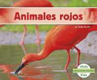 Animales Rojos /Red Animals (Animales De Colores /animal Colors)