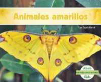 Animales Amarillos /Yellow Animals (Animales De Colores /animal Colors)