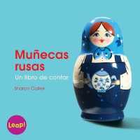 Muecas rusas / Russian Dolls : Un libro de contar / a Counting Book (Etapa a / Contar) （SEW）