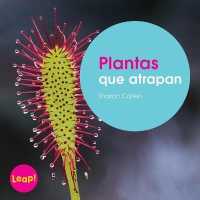Plantas que atrapan / Catcher Plants : Libro grande / Big Book (Etapa a / Las Plantas) （SEW）