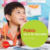 Pablo va a la escuela / Pablo Goes to School : Libro grande / Big Book (Etapa B / Escuela) （SEW）