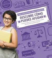 Descubre Cómo Puedes Ayudar (Guía Para Jóvenes Sobre el Gobierno)