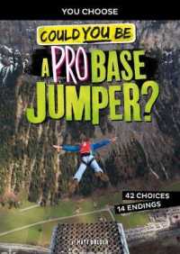 Could You Be a Pro Base Jumper? (You Choose: Extreme Sports Adventures) （GLD）
