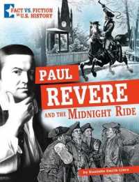 Paul Revere and the Midnight Ride : Separating Fact from Fiction (Fact vs. Fiction in U.S. History)
