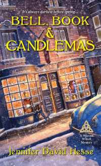 Bell， Book & Candlemas (A Wiccan Wheel Mystery)
