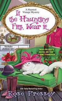 If the Haunting Fits， Wear It (A Haunted Vintage Mystery)