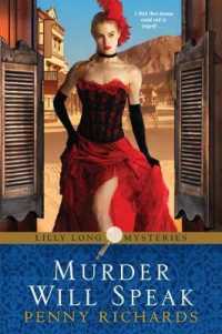 Murder Will Speak (Lilly Long Mysteries)