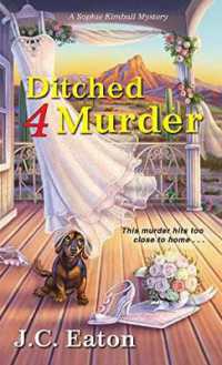 Ditched 4 Murder (Sophie Kimball Mystery)
