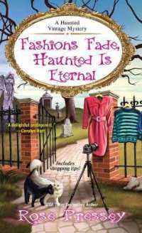 Fashions Fade， Haunted Is Eternal (A Haunted Vintage Mystery)