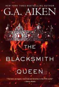 The Blacksmith Queen (The Scarred Earth Saga)