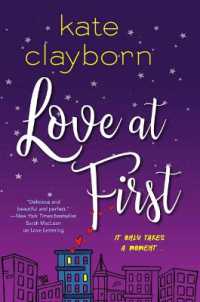 Love at First : An Uplifting and Unforgettable Story of Love and Second Chances