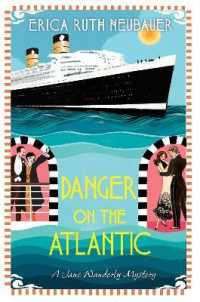 Danger on the Atlantic (A Jane Wunderly Mystery) -- Hardback