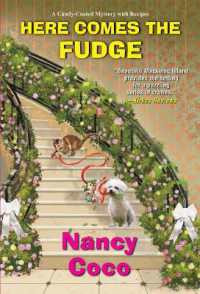 Here Comes the Fudge (A Candy-coated Mystery)