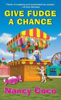 Give Fudge a Chance (A Candy-coated Mystery (#11))