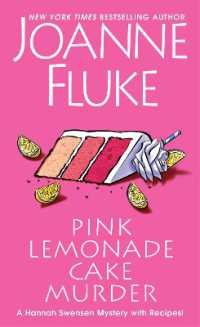 Pink Lemonade Cake Murder : A Delightful & Irresistible Culinary Cozy Mystery with Recipes