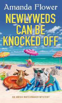 Newlyweds Can Be Knocked Off (An Amish Matchmaker Mystery)