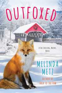 Outfoxed (A Fox Crossing, Maine Novel (#3))