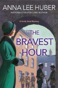 The Bravest Hour (A Verity Kent Mystery)