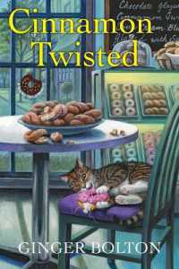 Cinnamon Twisted (A Deputy Donut Mystery (#7))