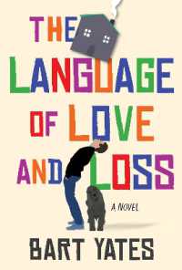 The Language of Love and Loss : A Witty and Moving Novel Perfect for Book Clubs