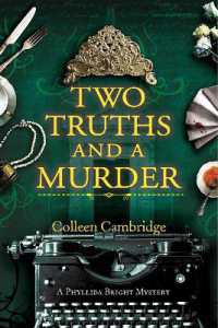 Two Truths and a Murder (A Phyllida Bright Mystery)