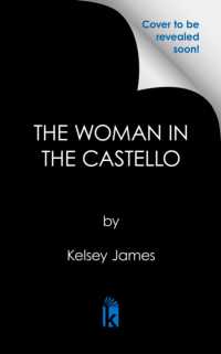 The Woman in the Castello : A Gripping Historical Novel Perfect for Book Clubs