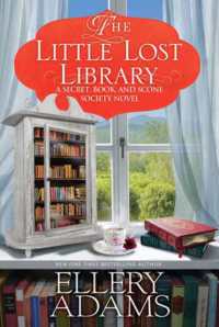 The Little Lost Library (A Secret, Book, and Scone Society Novel)