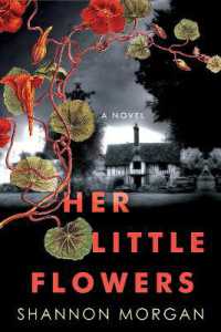 Her Little Flowers : A Spellbinding Gothic Ghost Story