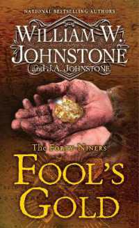 Fool's Gold : A Novel of the Gold Rush (The Forty-niners)