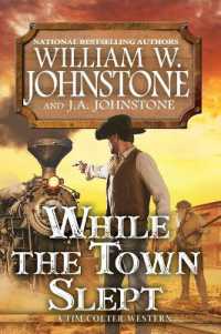 While the Town Slept (A Time Colter Western)