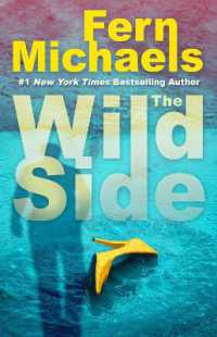 The Wild Side : A Gripping Novel of Suspense