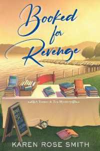 Booked for Revenge (A Tomes & Tea Mystery Series)