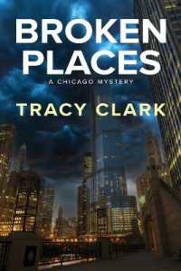 Broken Places (A Chicago Mystery)