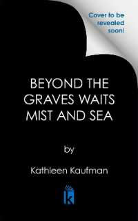 Beyond the Graves Waits Mist and Sea