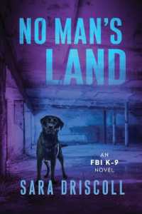 No Man's Land (An Fbi K-9 Novel)
