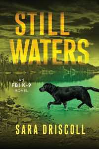 Still Waters : A Riveting Novel of Suspense (An Fbi K-9 Novel)