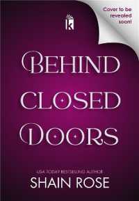 Behind Closed Doors: Deluxe Limited Edition (Kept in Paradise)