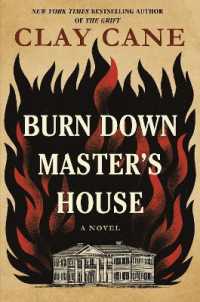 Burn Down Master's House : A Novel