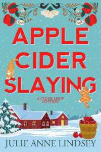 Apple Cider Slaying (A Cider Shop Mystery)