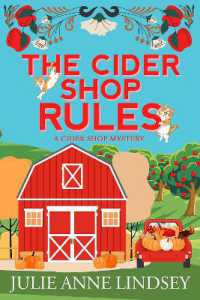 The Cider Shop Rules (A Cider Shop Mystery)